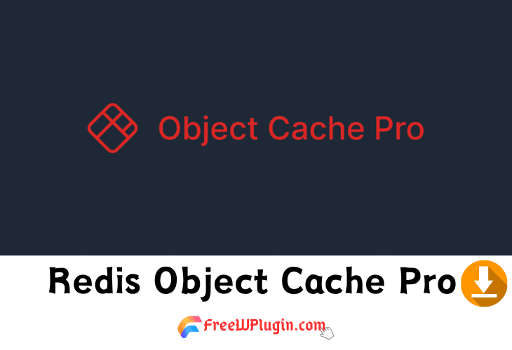 Redis Object Cache Pro v1.20.1 完美破解付费WordPress对象缓存插件免费下载