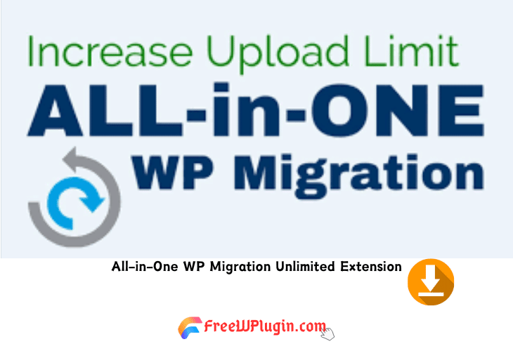 All-in-One WP Migration Unlimited Extension v2.59完美破解WordPress备份插件免费下载