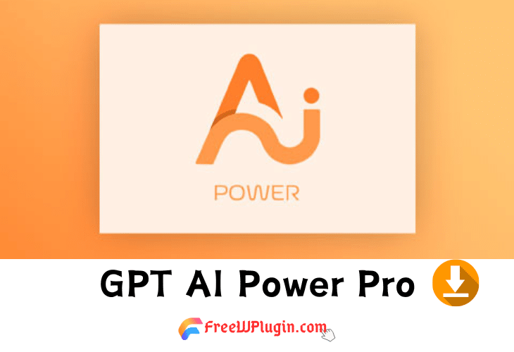 GPT AI Power Pro v1.8.45完美破解Wordpress AI GPT4插件免费下载