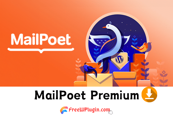 MailPoet Premium v4.48.0完美破解Wordpress邮局收发件插件免费下载