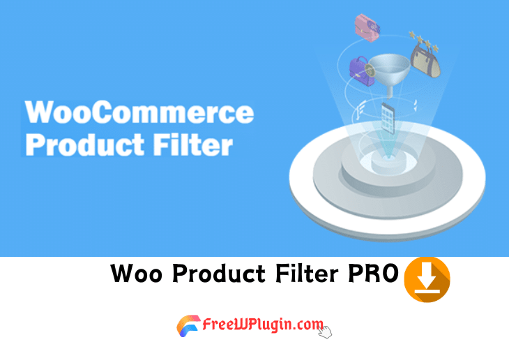 Woo Product Filter PRO v2.5.5完美破解Woo产品分类插件免费下载