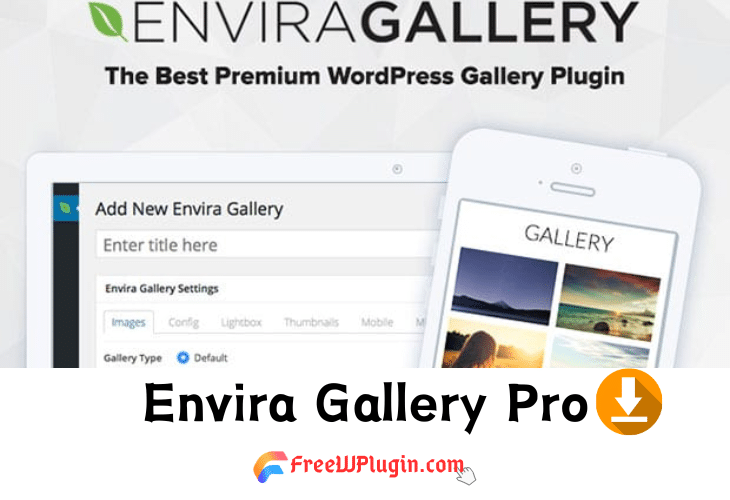 Envira Gallery Pro v1.9.11完美破解Wordpress画廊插件免费下载