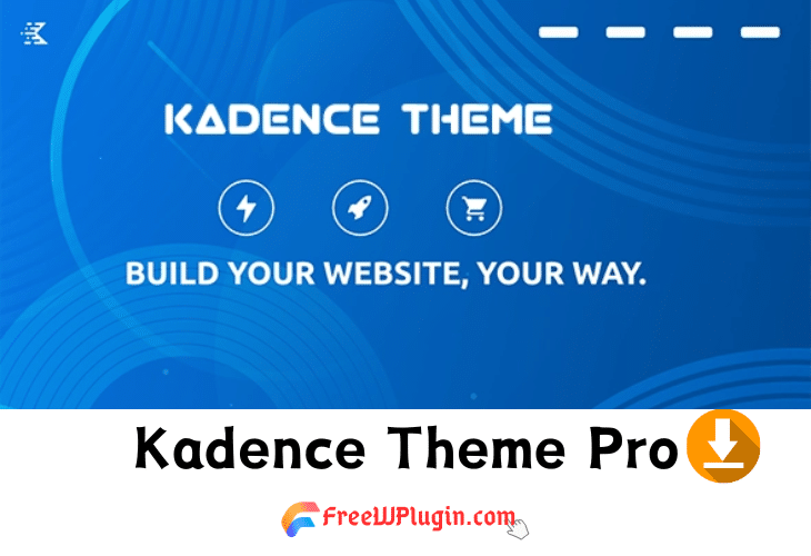 Kadence Theme Pro v1.0.20完美破解付费下一代AI智能主题免费下载