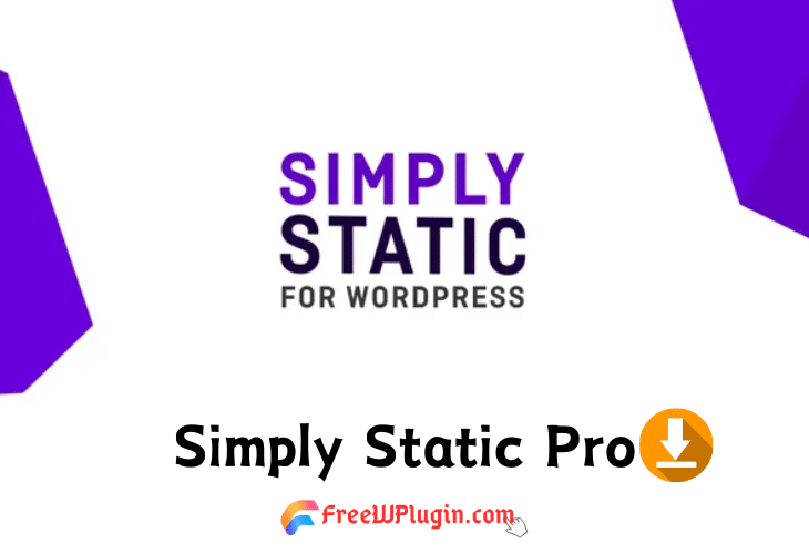 Simply Static Pro v1.4.7.2完美破解Wordpress纯静态化插件免费下载