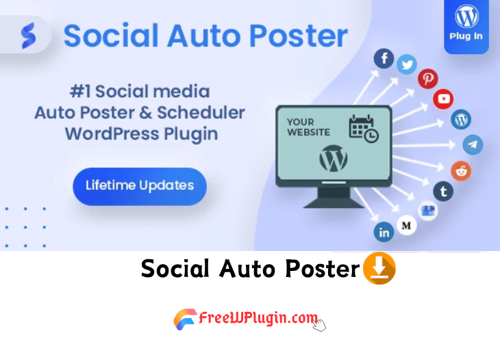 Social Auto Poster v5.3.9完美破解Wordpress自动化社交媒体发布插件免费下载