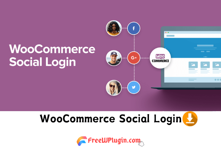 WooCommerce Social Login v2.15.1完美破解Woo社交媒体登录插件免费下载