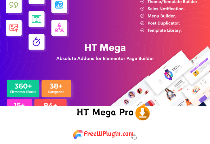 HT Mega Pro v1.8.5 完美破解付费Elementor扩展插件免费下载