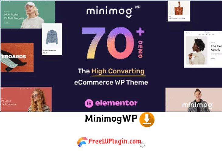 MinimogWP v3.4.0 完美破解付费高转化率电商主题免费下载